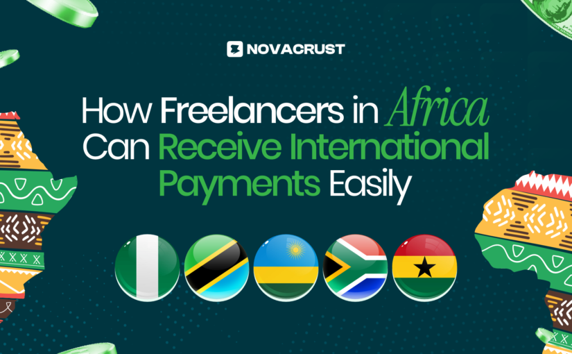 How Freelancers in Africa Receive International Payments Easily