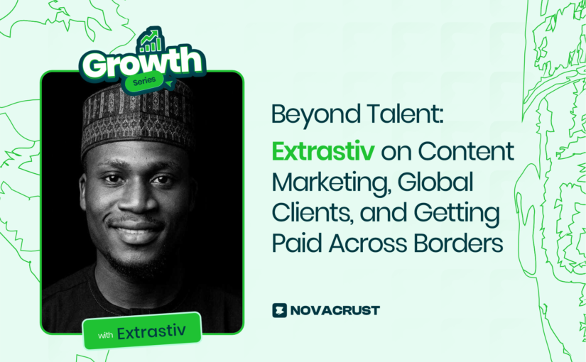 Beyond Talent: Extrastiv on Content Marketing, Global Clients, and Getting Paid Across Borders