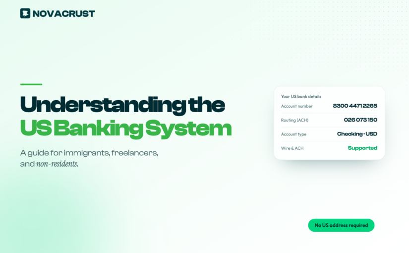 Understanding the US Banking System: A Guide for Immigrants, Freelancers, and Non-Residents