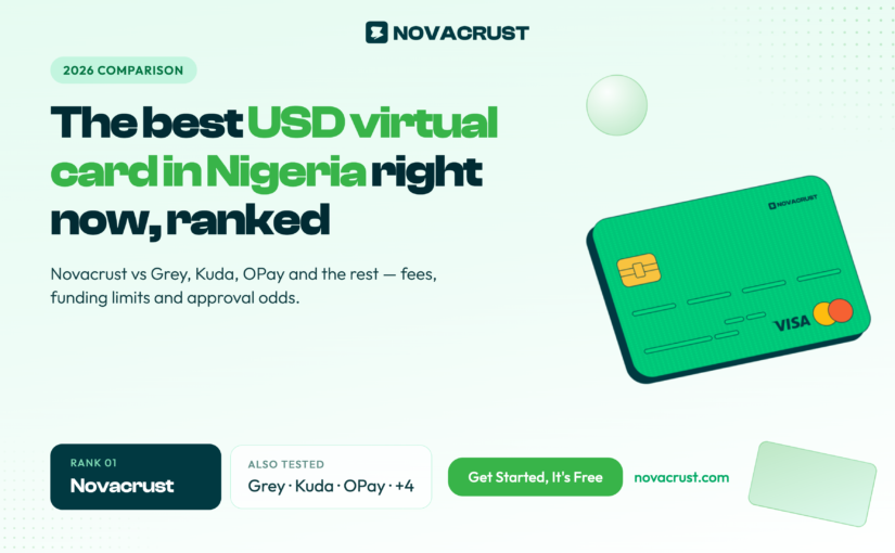 Best USD Virtual Card in Nigeria (2026): Novacrust vs Grey, Kuda, OPay, and the Rest