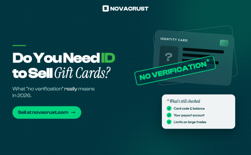 Do You Need ID to Sell Gift Cards? What “No Verification” Really Means (2026)